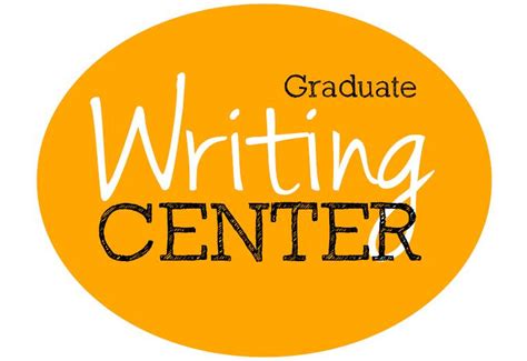 Graduate Writing Center .